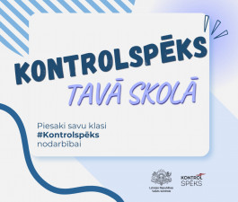 Uzsākam iniciatīvu “Kontrolspēks Tavā skolā”. Aicinām skolas pieteikties nodarbībām